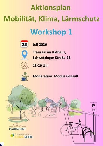 Plakat mit Aufruf zur Beteiligung an einem Workshop zum Aktionsplan Mobilität, Klima, Lärmschutz